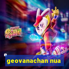 geovanachan nua